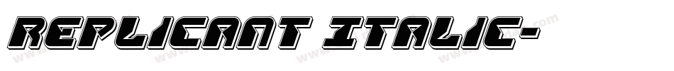 Replicant Italic字体转换